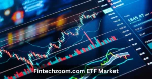 Fintechzoom.com ETF Market