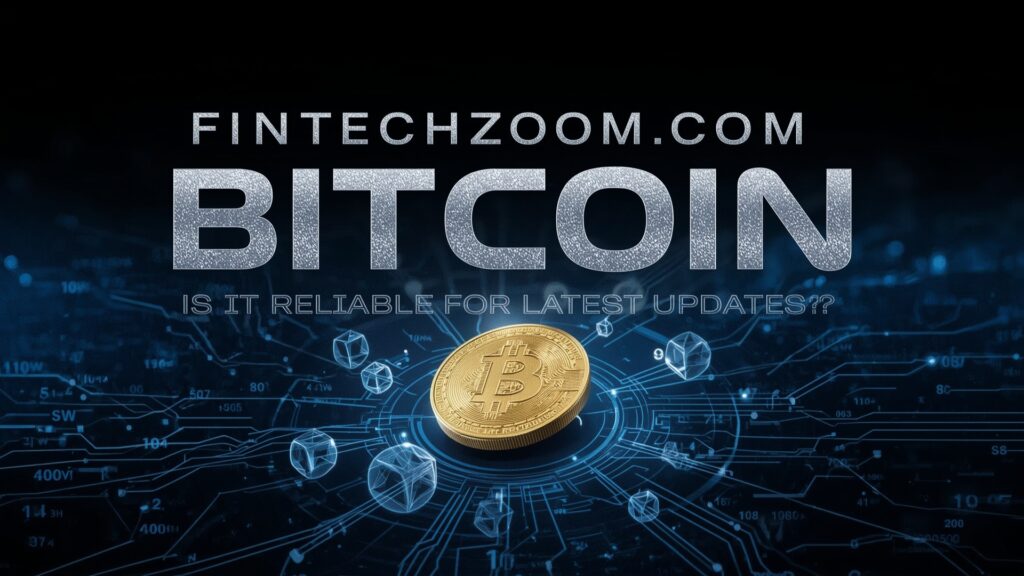 FintechZoom.com Bitcoin